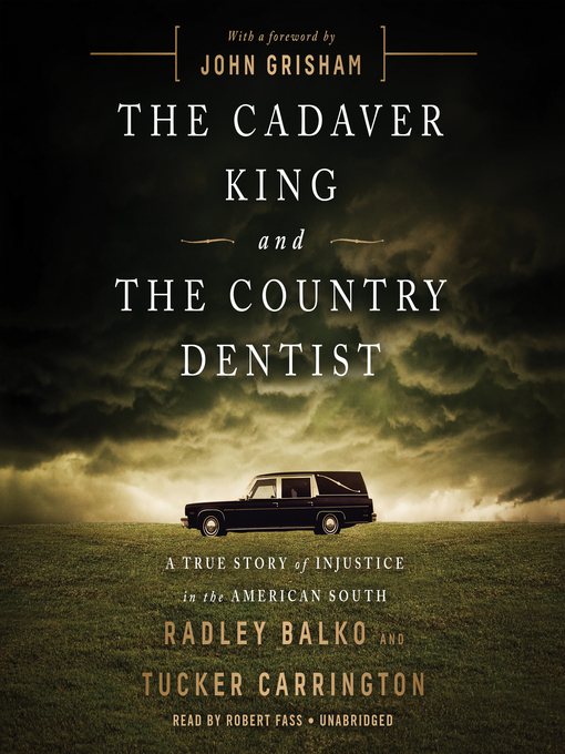 The Cadaver King and the Country Dentist