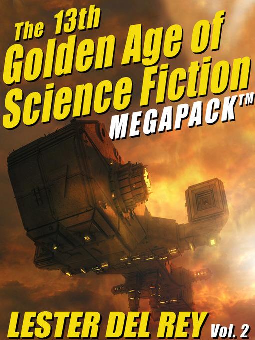 The Thirteenth Golden Age of Science Fiction Megapack