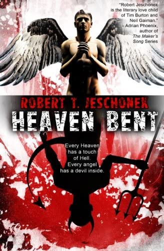 Heaven Bent, A Novel