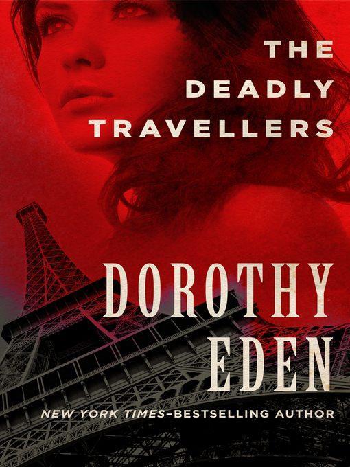 Deadly Travellers