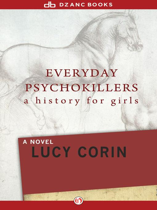 Everyday Psychokillers: A History for Girls