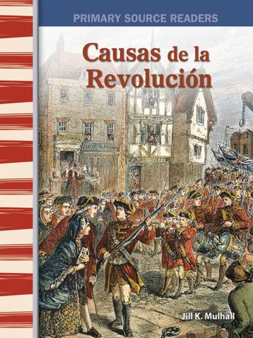 Causas de la Revolución (Causes of the Revolution)