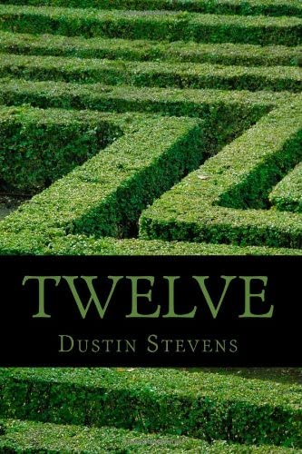 Twelve: A Night Novel