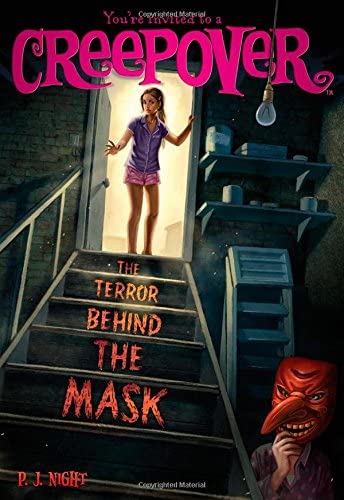 The Terror Behind the Mask (19) (You're invited to a Creepover)