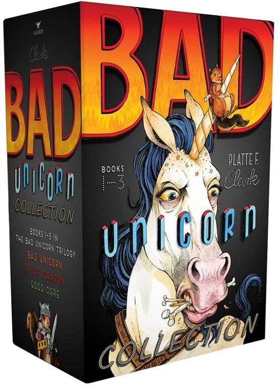 Bad Unicorn Collection: Bad Unicorn; Fluff Dragon; Good Ogre (The Bad Unicorn Trilogy)