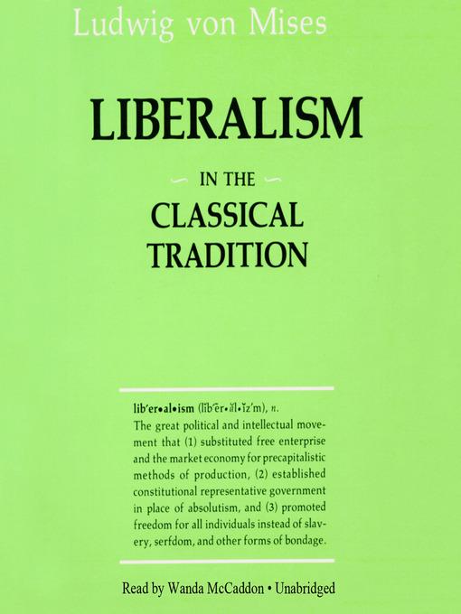 Liberalism in the Classical Tradition