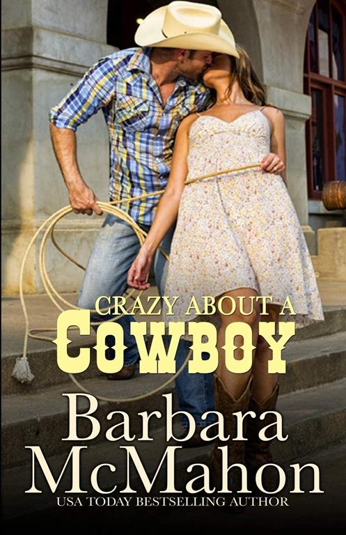 Crazy About A Cowboy (Cowboy Hero) (Volume 4)