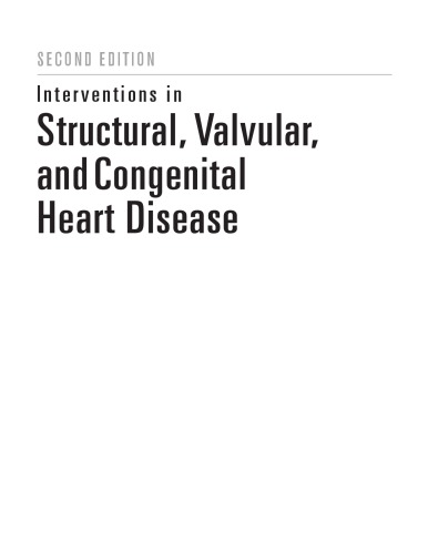 Percutaneous interventions in structural, valvular, and congenital heart disease