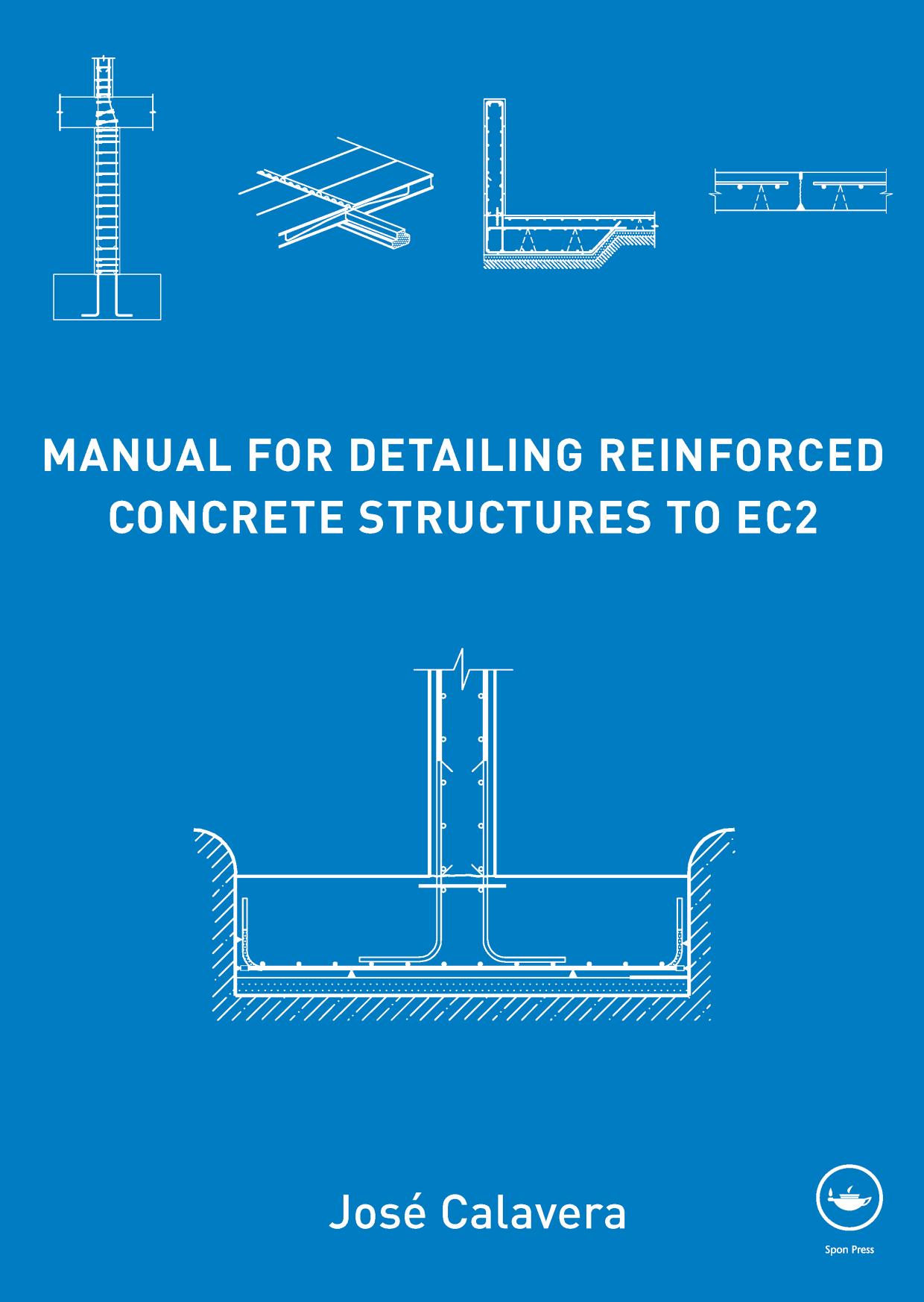 Manual for Detailing Reinforced Concrete Structures to EC2