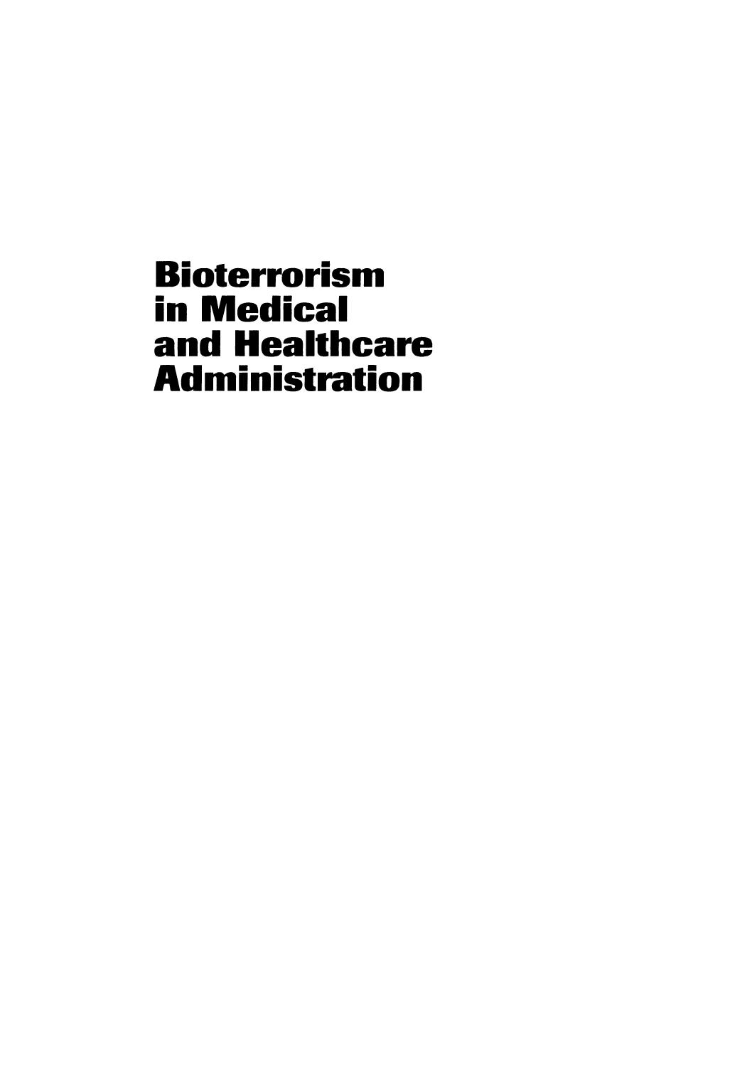 Bioterrorism in medical and healthcare administration