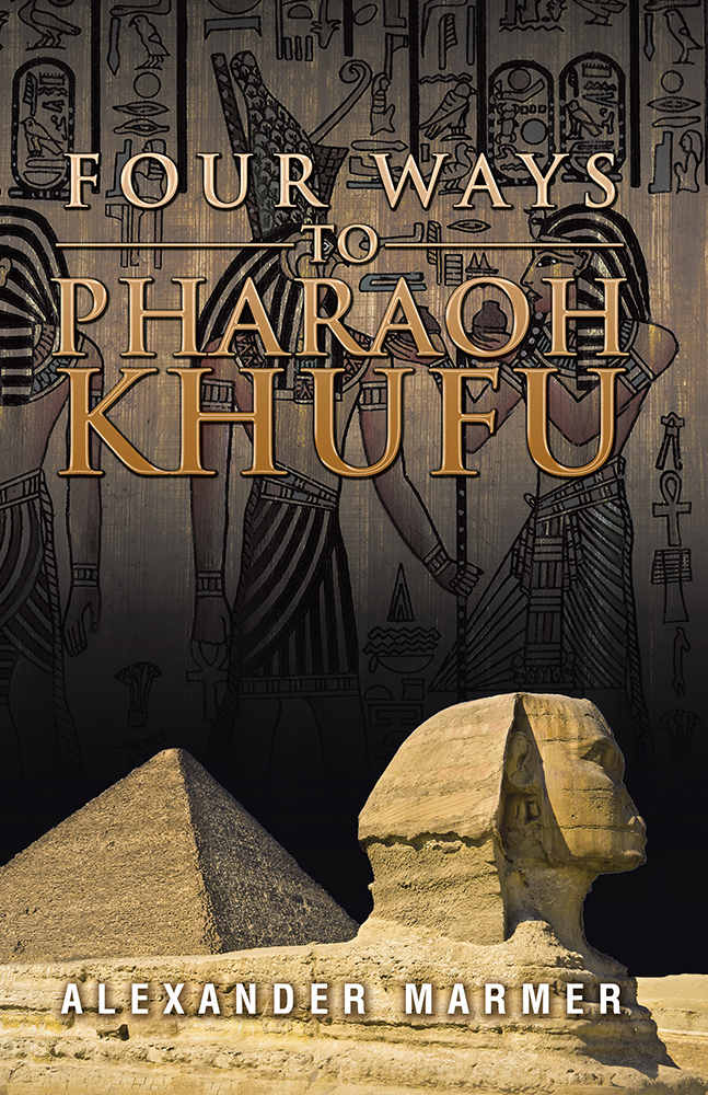 Four Ways to Pharaoh Khufu