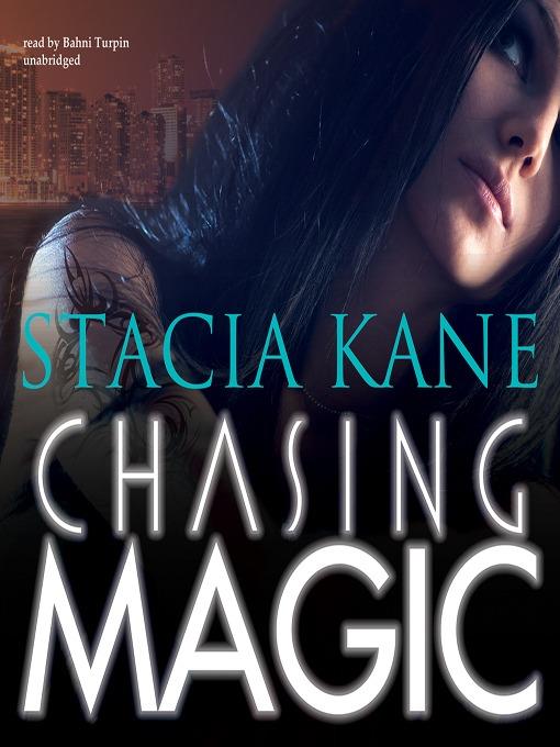 Chasing Magic