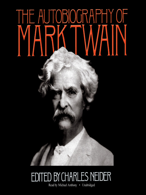 The Autobiography of Mark Twain