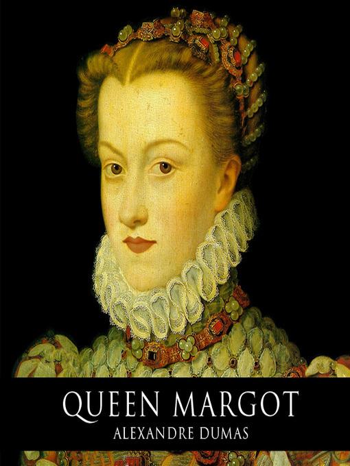 Queen Margot