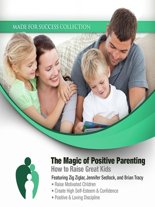 The Magic of Positive Parenting