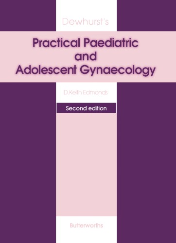 Dewhurst's Practical Paediatric and Adolescent Gynaecology.