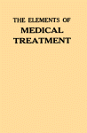 The Elements of Medical Treatment