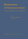 Mechanisms of hormone action : a NATO Advanced Study Institute