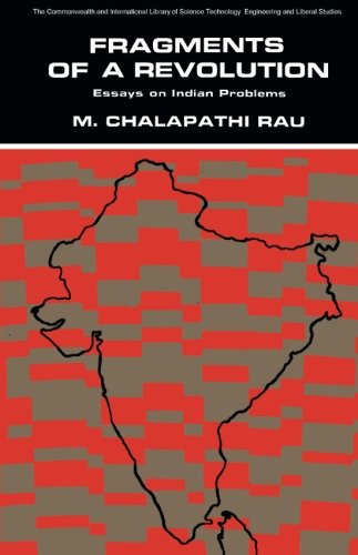 Fragments of a revolution essays on Indian problems.