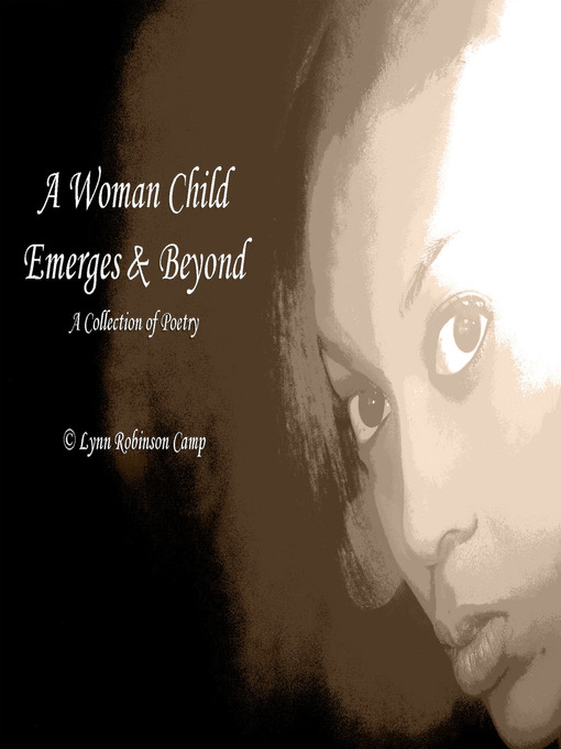 A Woman Child Emerges &amp; Beyond