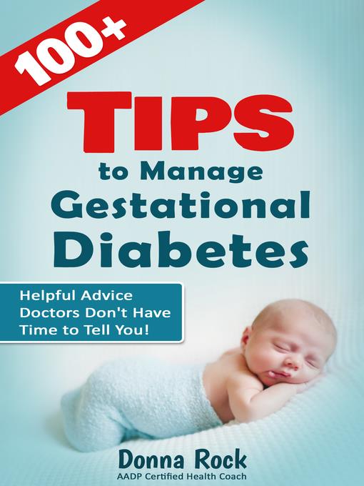 100+ Tips to Manage Gestational Diabetes