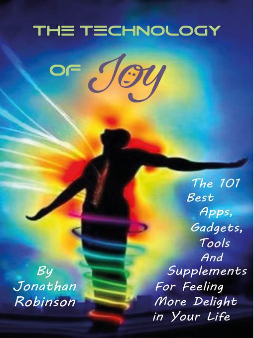 The Technology of Joy