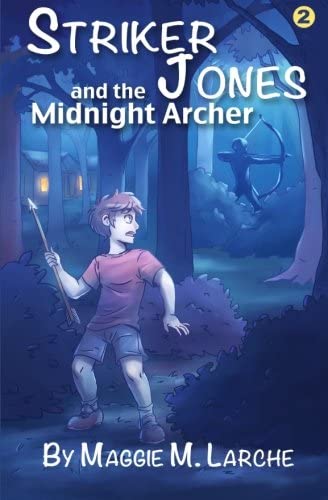 Striker Jones and the Midnight Archer (Volume 2)