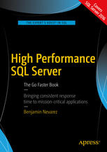 High Performance SQL Server The Go Faster Book