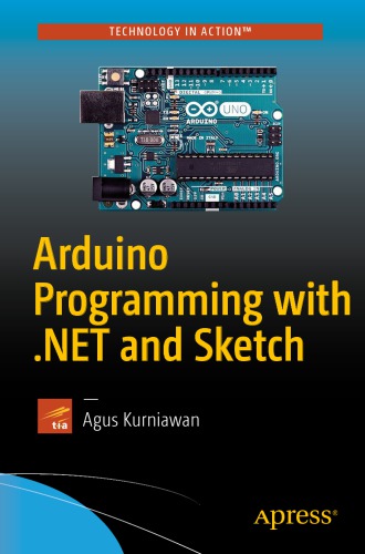 Arduino Programming with .Net and Sketch