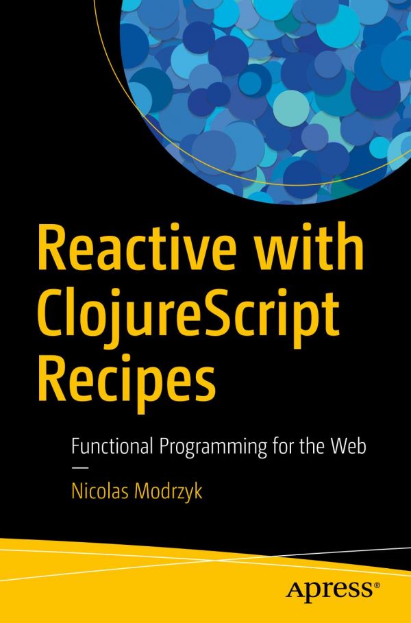 Reactive with Clojurescript Recipes