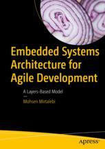Embedded Systems Architecture for Agile Development A Layers-Based Model