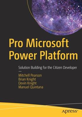 Pro Microsoft Power Platform