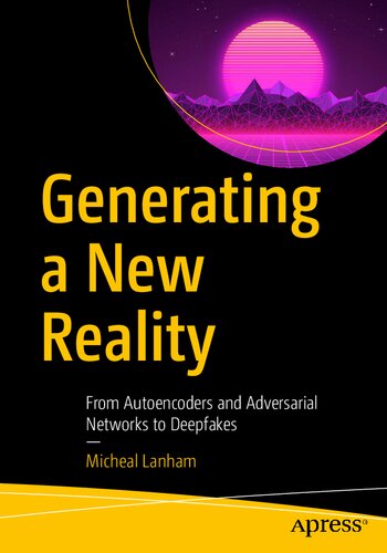 Generating a New Reality