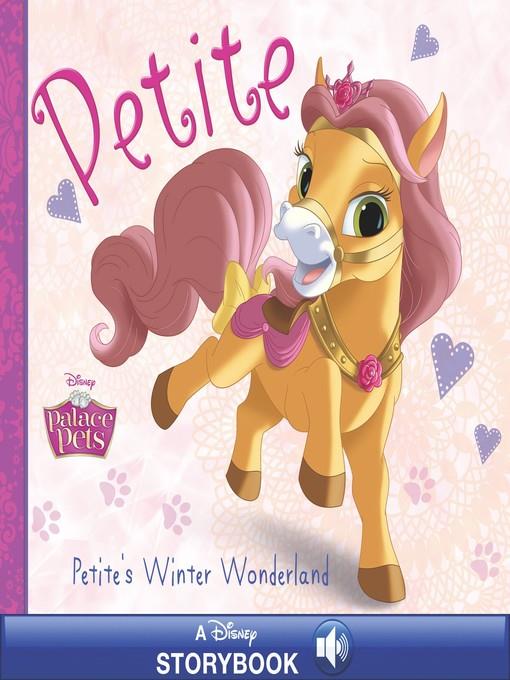 Petite's Winter Wonderland: A Disney Read-Along