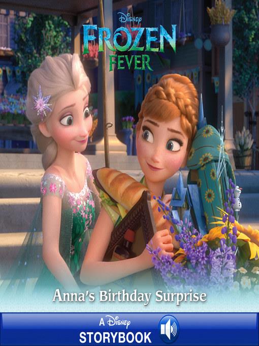 Anna's Birthday Surprise: A Disney Read-Along