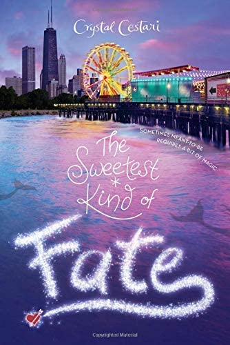 The Sweetest Kind of Fate (Windy City Magic, 2)