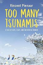 Too Many Tsunamis