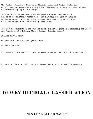 A Classification and Subject Index for Cataloguing and Arranging the Books and Pamphlets of a Library - The Original Classic Edition