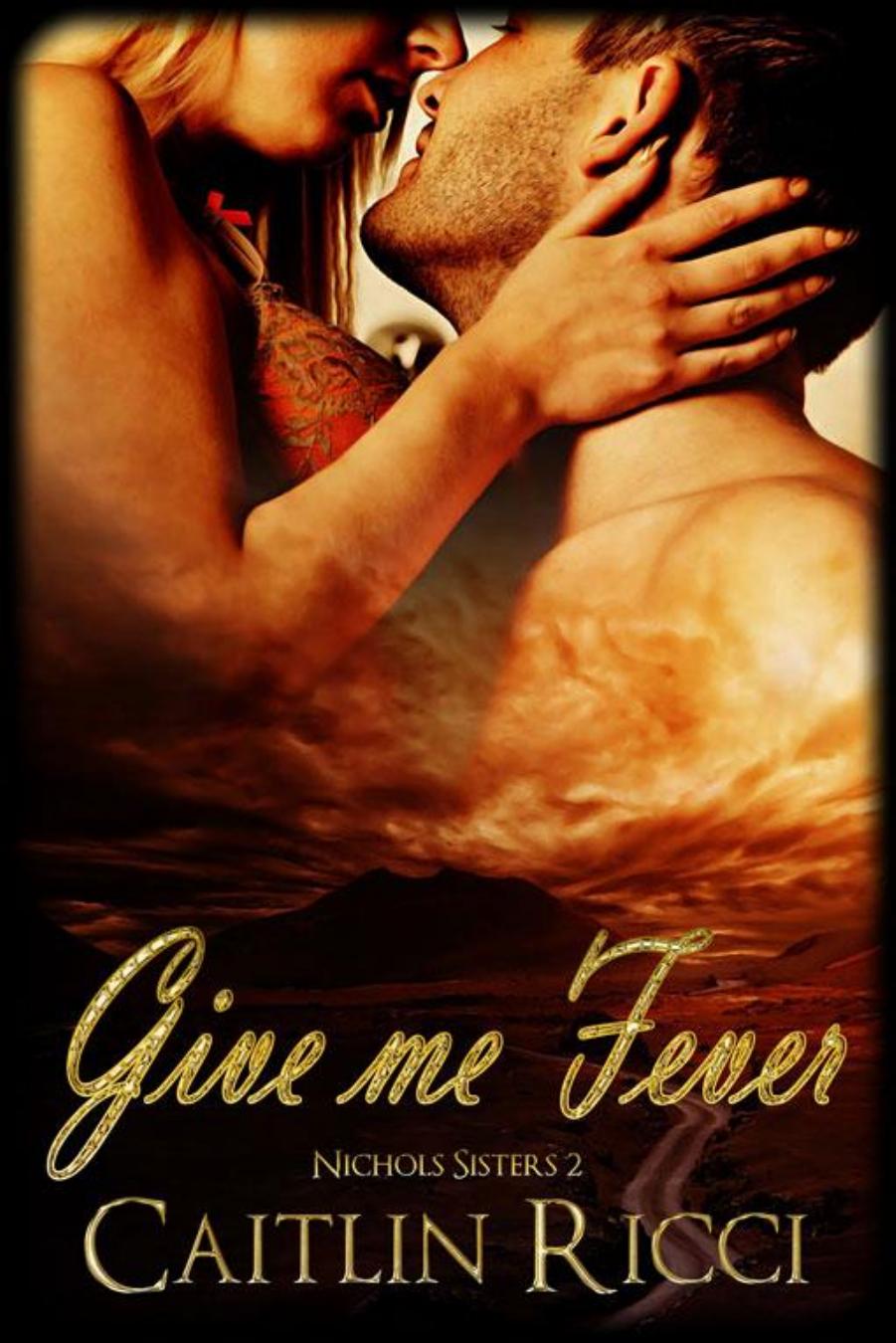 Give Me Fever