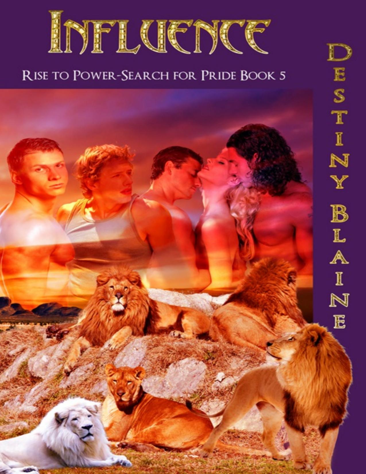 Influence (Rise to Power, Search for Pride, #5)