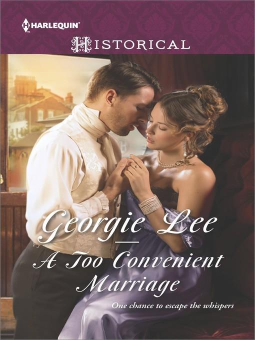 A Too Convenient Marriage--A Regency Historical Romance