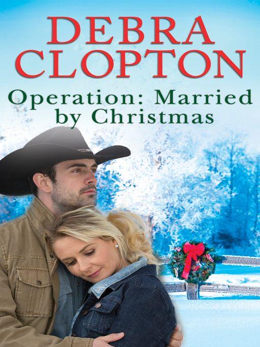 Operation--Married by Christmas