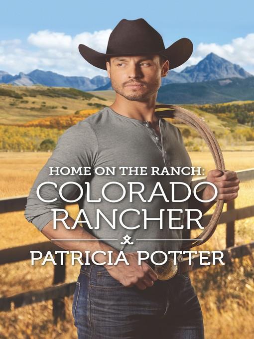 Home on the Ranch--Colorado Rancher