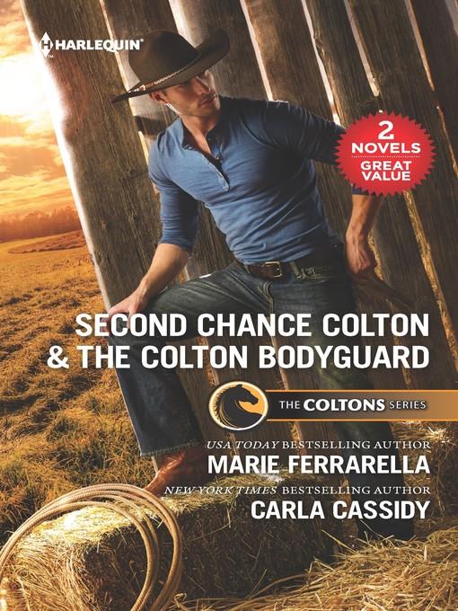 Second Chance Colton ; The Colton Bodyguard