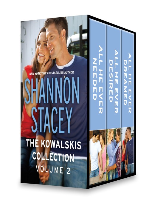 The Kowalskis Collection, Volume 2: All He Ever Needed ; All He Ever Desired ; All He Ever Dreamed