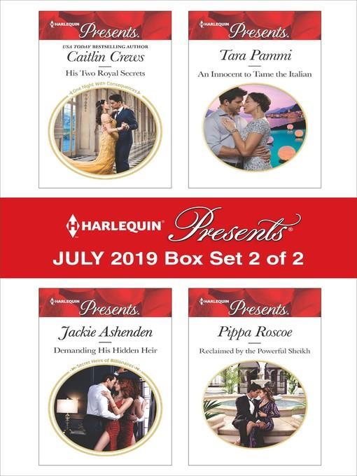 Harlequin Presents--July 2019: Box Set 2 of 2