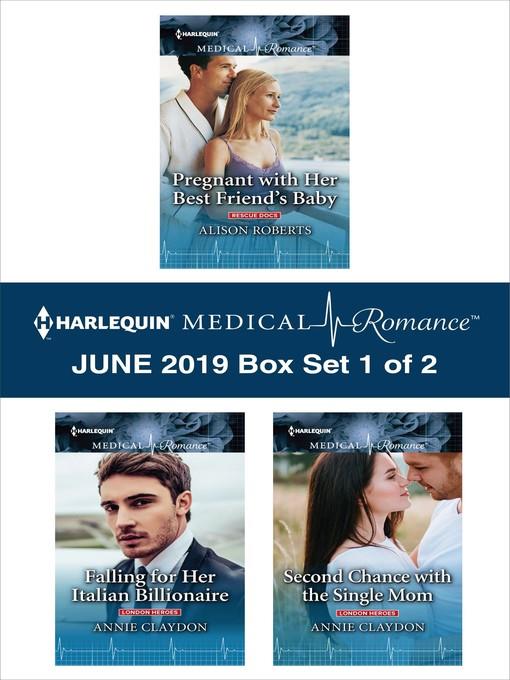 Harlequin Medical Romance June 2019, Box Set 1 of 2