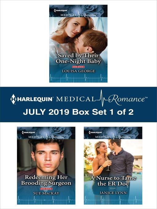 Harlequin Medical Romance July 2019, Box Set 1 of 2