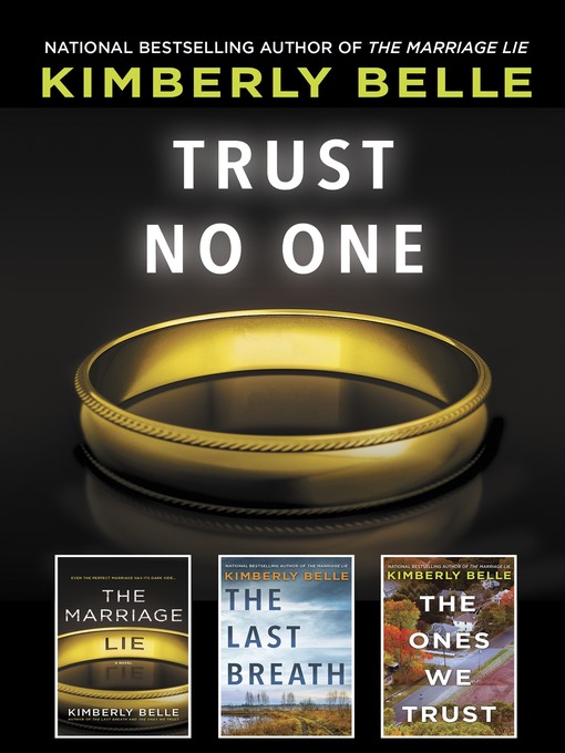 Trust No One: The Marriage Lie ; The Last Breath ; The Ones We Trust