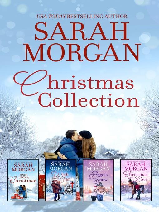 Christmas Collection: Once Upon a Christmas ; Wish Upon a Star ; Angels in the Snow ; Christmas with Love